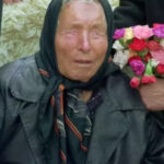 Blind Mystic Baba Vanga’s Terrifying 2025 Prediction Just ‘Came True’